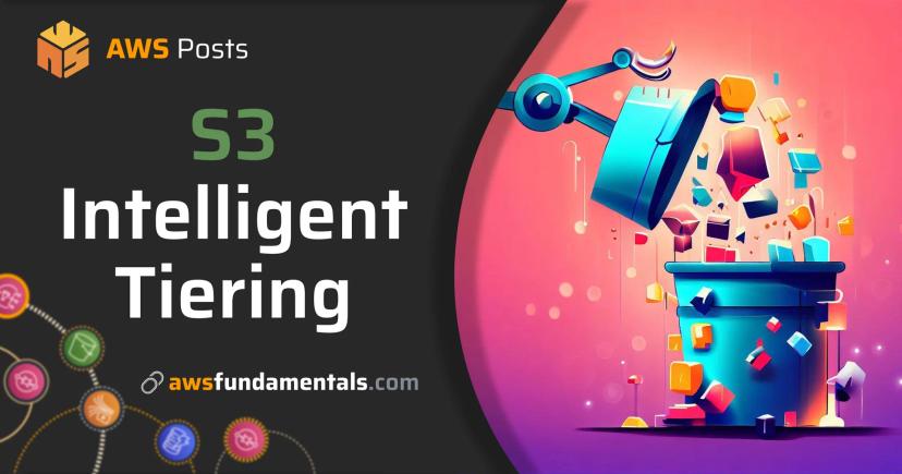 Amazon S3 Intelligent Tiering Amazon S3 Intelligent Tiering