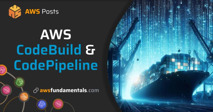 AWS CodeBuild & CodePipeline AWS CodeBuild & CodePipeline
