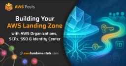 Building Your AWS Landing Zone with AWS Organizations, SCPs & Identity Center Building Your AWS Landing Zone with AWS Organizations, SCPs & Identity Center
