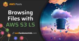 Navigating AWS S3 LS: A Detailed Exploration Navigating AWS S3 LS: A Detailed Exploration