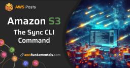 AWS S3 Sync - An Extensive Guide AWS S3 Sync - An Extensive Guide
