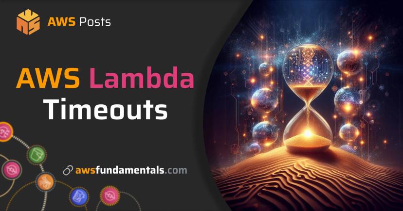 Best Practices to Avoid and Troubleshoot Timeouts in AWS Lambda Best Practices to Avoid and Troubleshoot Timeouts in AWS Lambda