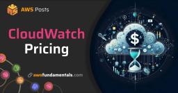 Understanding AWS CloudWatch Pricing: A Comprehensive Guide Understanding AWS CloudWatch Pricing: A Comprehensive Guide