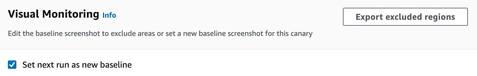 A screenshot of a user interface for visual monitoring with options to edit baseline screenshots, set next run as new baseline, and export excluded regions. A screenshot of a user interface for visual monitoring with options to edit baseline screenshots, set next run as new baseline, and export excluded regions.